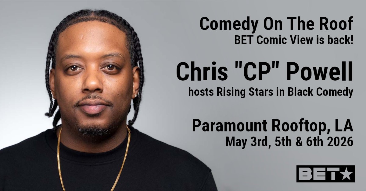 comedian Chris "CP" Powell | new BET Comedy on the Roof